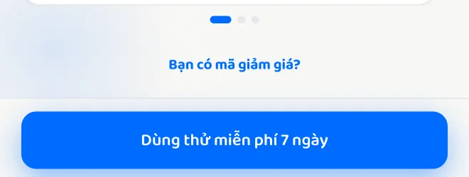 Cuối màn hình Nâng cấp: dòng chữ Bạn có mã giảm giá? phía trên nút Dùng thử miễn phí 7 ngày
